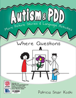 Image Autism & PDD More Picture Stories & Language Activities: Where Questions