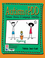 Image Autism & PDD Picture Stories & Language Activities: Spring