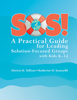 Image SOS! A Practical Guide for Leading Solution-Focused Groups with Kids K-12, book