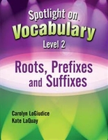 Image Spotlight on Vocabulary Level 2: Roots, Prefixes and Suffixes