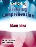 Image Spotlight on Listening Comprehension: Main Idea